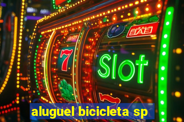 aluguel bicicleta sp